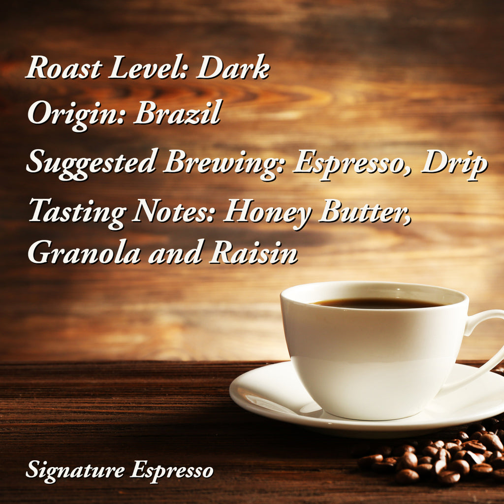 Signature Espresso Coffee Information